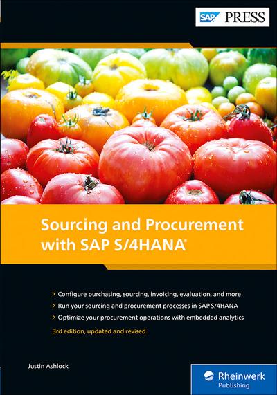 Sourcing and Procurement with SAP S/4HANA, 3rd Edition