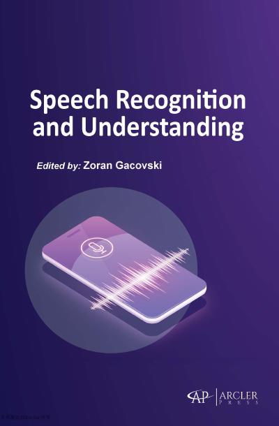 Speech Recognition and Understanding