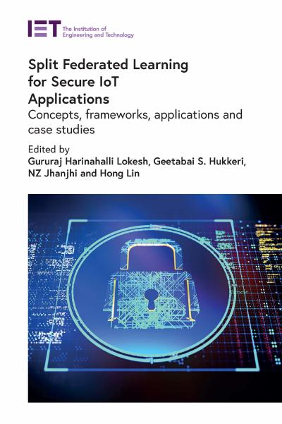 Split Federated Learning for Secure IoT Applications: Concepts, frameworks, applications and case studies