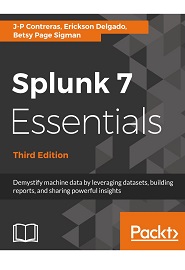 Splunk 7 Essentials, 3rd Edition