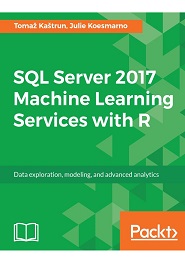 SQL Server 2017 Machine Learning Services with R