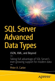 SQL Server Advanced Data Types: JSON, XML, and Beyond