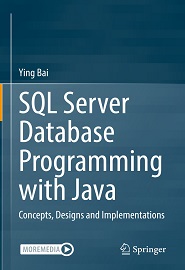 SQL Server Database Programming with Java: Concepts, Designs and Implementations