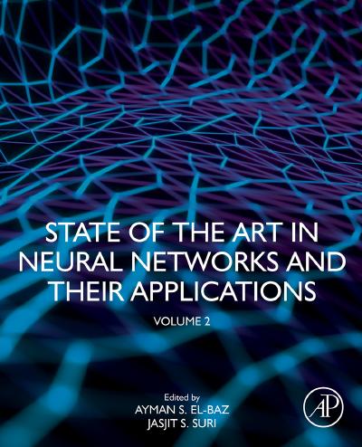 State of the Art in Neural Networks and Their Applications: Volume 2