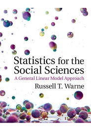 Statistics for the Social Sciences: A General Linear Model Approach