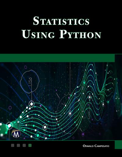 Statistics Using Python by Oswald Campesato