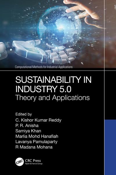 Sustainability in Industry 5.0: Theory and Applications