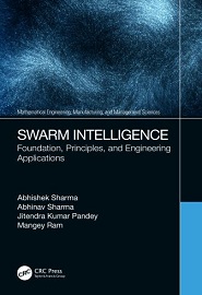 Swarm Intelligence: Foundation, Principles, and Engineering Applications