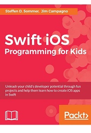 Swift iOS Programming for Kids