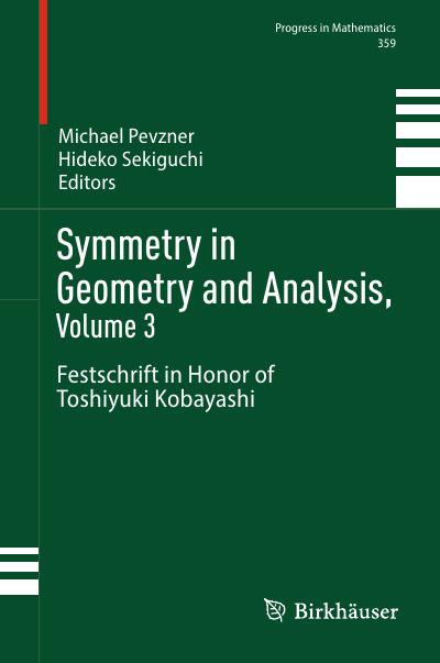 Symmetry in Geometry and Analysis, Volume 3