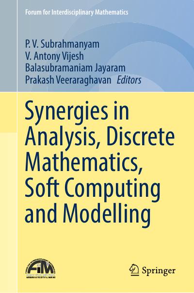 Synergies in Analysis, Discrete Mathematics, Soft Computing and Modelling