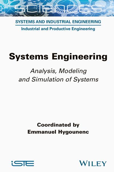 Systems Engineering: Analysis, Modeling and Simulation of Systems