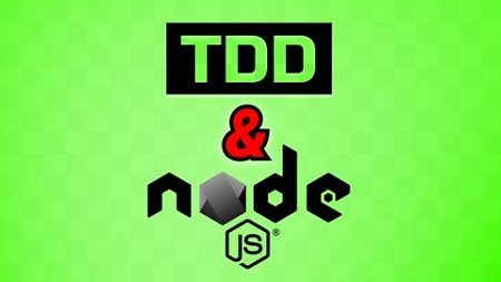 Test Driven Development with Node js