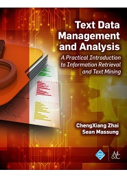 Text Data Management and Analysis