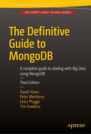 The Definitive Guide to MongoDB, 3rd Edition