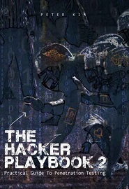 The Hacker Playbook 2: Practical Guide To Penetration Testing