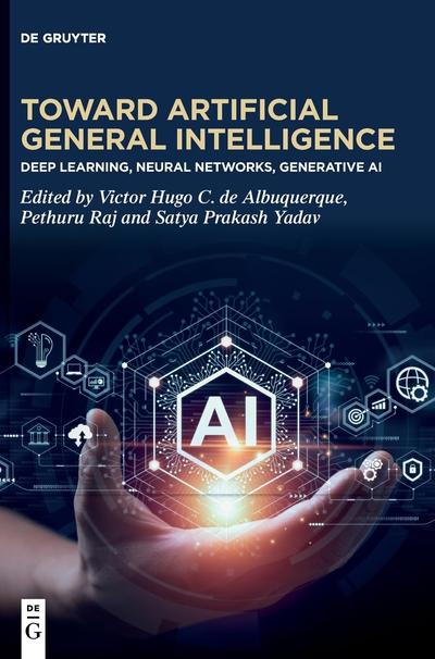 Toward Artificial General Intelligence: Deep Learning, Neural Networks, Generative AI