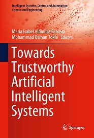 Towards Trustworthy Artificial Intelligent Systems