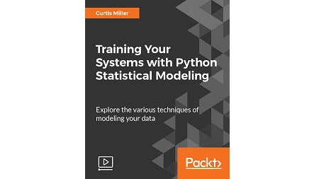 Training Your Systems with Python Statistical Modeling