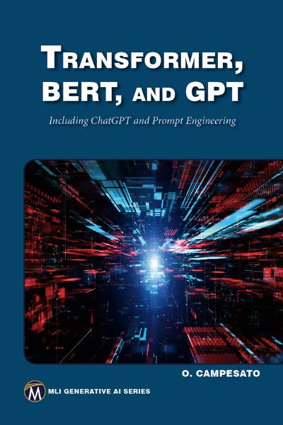 Transformer, BERT, and GPT: Including ChatGPT and Prompt Engineering