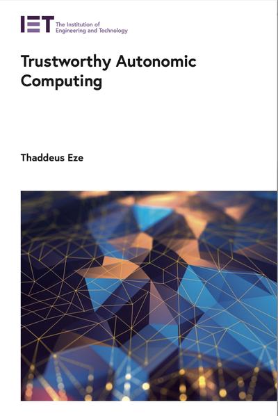 Trustworthy Autonomic Computing