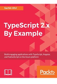 TypeScript 2.x By Example