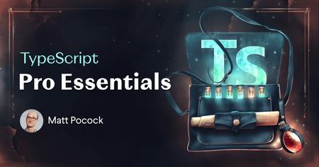 TypeScript Pro Essentials