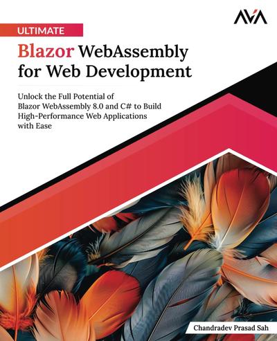 Ultimate Blazor WebAssembly for Web Development