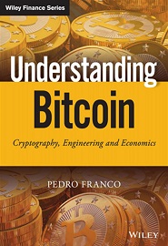 Understanding Bitcoin: Cryptography, Engineering and Economics