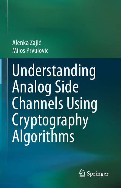 Understanding Analog Side Channels Using Cryptography Algorithms