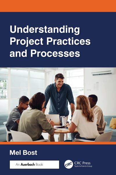 Understanding Project Practices and Processes