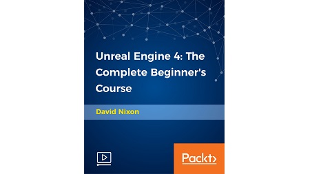 Unreal Engine 4: The Complete Beginner’s Course