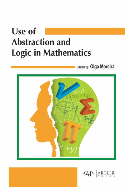 Use of abstraction and logic in mathematics