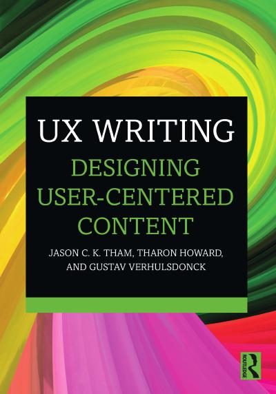 UX Writing: Designing User-Centered Content