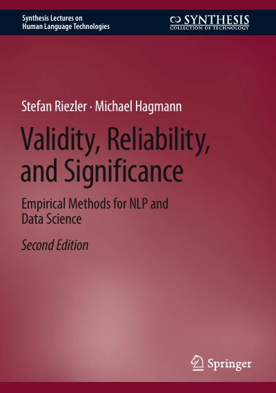 Validity, Reliability, and Significance: Empirical Methods for NLP and Data Science