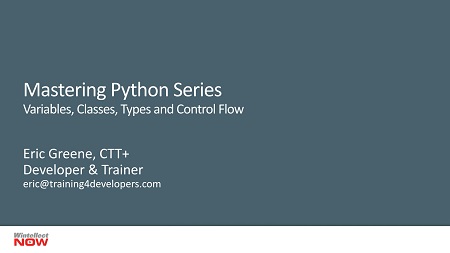 Variables, Classes, Types, and Control Flow in Python