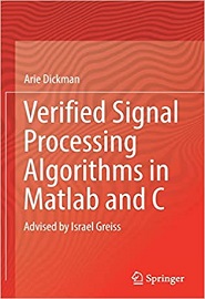 Verified Signal Processing Algorithms in Matlab and C: Advised by Israel Greiss