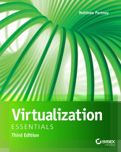 Virtualization Essentials, 3rd Edition