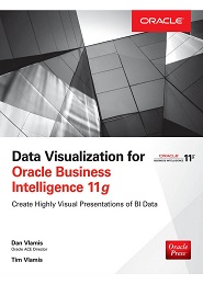 Data Visualization for Oracle Business Intelligence 11g