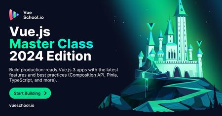 Vue.js Master Class 2024 Edition