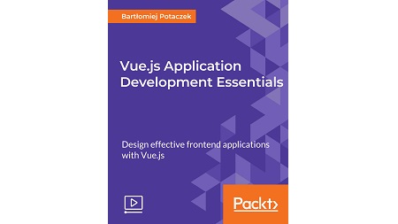 Vue.js Application Development Essentials