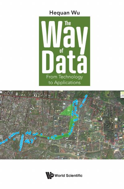 Way of Data, The: From Technology to Applications