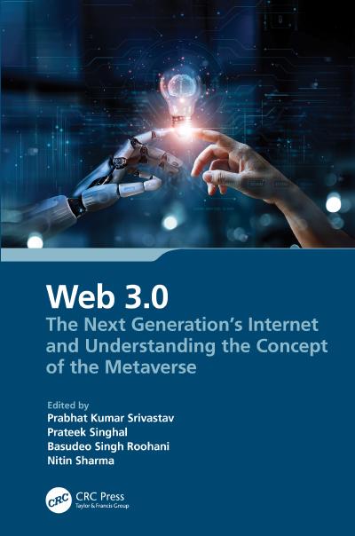 Web 3.0: The Next Generation’s Internet and Understanding the Concept of the Metaverse