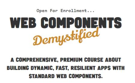 Web Components Demystified