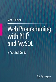 Web Programming with PHP and MySQL: A Practical Guide