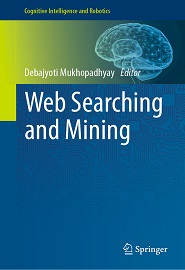 Web Searching and Mining (Cognitive Intelligence and Robotics)