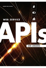 Web Service APIs and Libraries