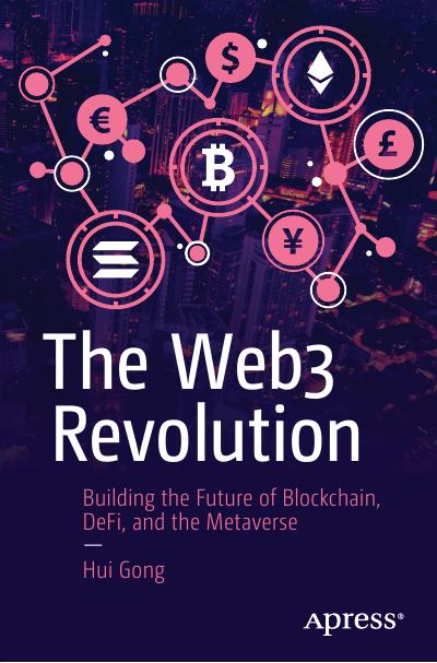 The Web3 Revolution: Building the Future of Blockchain, DeFi, and the Metaverse