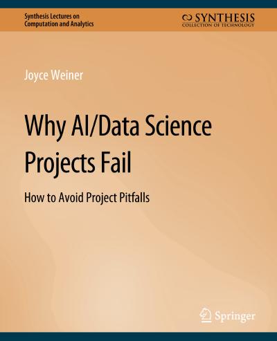 Why AI/Data Science Projects Fail: How to Avoid Project Pitfalls