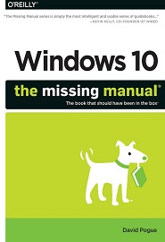 Windows 10: The Missing Manual